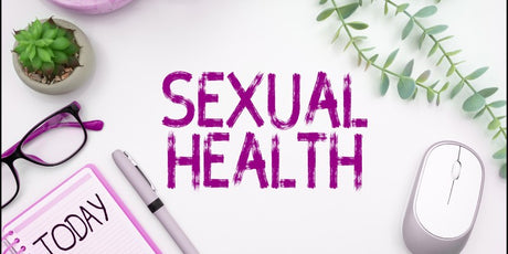 Confidence, Connection and Care: Why Sexual Wellness Matters More Than Ever